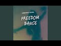 FREEDOM DANCE