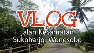 VLOG JALAN KECAMATAN SUKOHARJO | WONOSOBO | MOTOVLOG | SITREX PROJECT