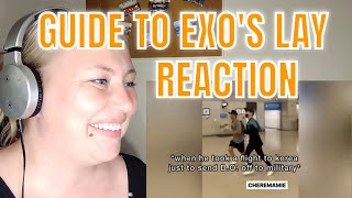 Reacting to GUIDE TO EXO'S LAY