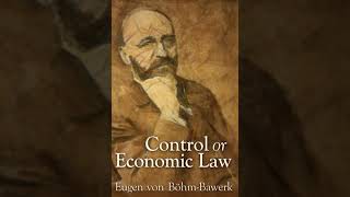 Control Or Economic Law. By Eugen von Böhm-Bawerk.