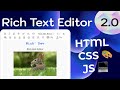 ✨ Build a Stunning Rich Text Editor from Scratch! 🖌️ | HTML, CSS & JS Tutorial 🚀
