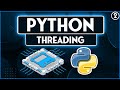 Python Threading | How to run code concurrently ? (2/2)