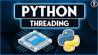Python Threading | How to run code concurrently ? (2/2)