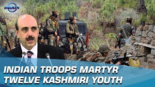 Indian Troops Martyr Twelve More Kashmiri Youth | Indus News