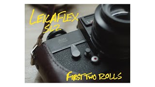 Leicaflex SL2 - First Two Rolls