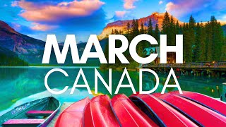 Best Places To Visit In March In Canada - Travel Video