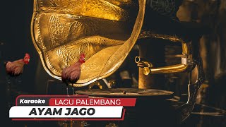 ayam jago KARAOKE lagu palembang