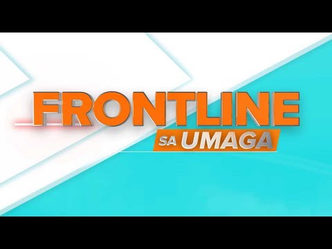 FRONTLINE SA UMAGA LIVESTREAM July 10, 2024