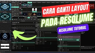 Cara Ganti Layout Pada Resolume || Resolume Tutorial