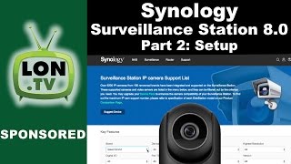 Synology Surveillance Station 8.0 Part 2 : How to Set Up Cameras and Recording