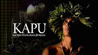 KAPU: Sacred Hawaiian Burials | PBS HAWAIʻI PRESENTS