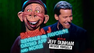 Bubba J Reveals His Favorite Dating App and MORE! | BESIDE HIMSELF | JEFF DUNHAM