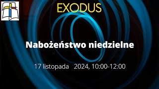 Nabożeństwo Kościoła Chrześcijan Baptystów Exodus w Toruniu 17.11.2024r.