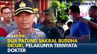 Bikin Heboh, Keluarga Dokter Curi Patung Vihara Welas Asih di Cirebon | NTV CRIME