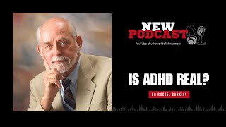 Do you have ADHD? Dr. Russell Barkley joins Chuck Bastie to explain ADHD further