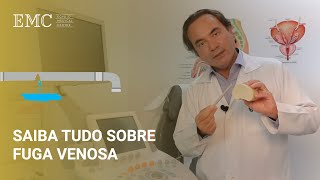 Fuga Venosa | Tratamento com Remédios, Injeções ou Prótese Peniana?