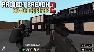 Project Breach 2 CO-OP CQB FPS (New Update: New Map) Gameplay Android