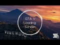 gta v loading screen song