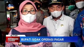 BLITAR - Bupati Blitar Sidak Operasi Pasar