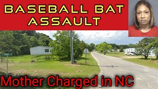 Greenville NC: Mother Charged In Baseball Bat Assault On Teen Son