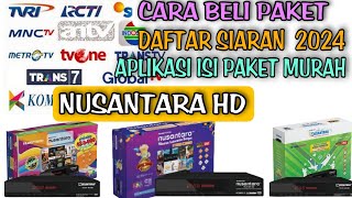 daftar siaran dan harga paket terbaru nusantara hd •cara beli paket di receiver nusantara hd