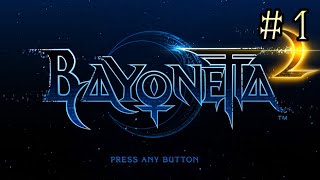 【字幕プレイ】トリガーハッピーが贈るBAYONETTA2 #1