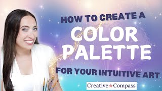 How To Create Your Intuitive Color Palette