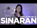 Sinaran - Sheila Majid (Cover by Adellia Michelle)