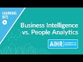 Business Intelligence Versus People Analytics | AIHR Learning Bite