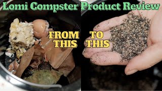 Testing the Lomi automatic indoor composter || Composting Results || Lomi Product Review (Part 2)