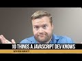 10 Things a Serious JavaScript Developer Should Know?