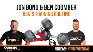 Jon Bond & Ben Coomber | Ben's training routine