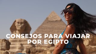 Consejos para viajar por Egipto