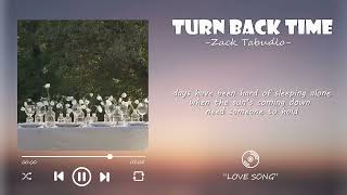 Zack Tabudlo - Turn Back Time  (Lyrics)