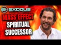 Why I'm STOKED for EXODUS - A Spiritual Successor to Mass Effect Made by OG Bioware Devs