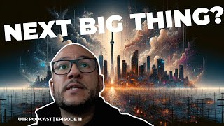 Where Will 2024's Toronto Real Estate Boom Happen? | UTR Podcast Ep 11