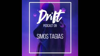 Simos Tagias (Greece) - Drift Podcast 09 - 2023 (Exclusive set)