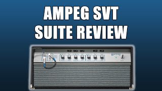 Ampeg SVT Suite Plugin | Review