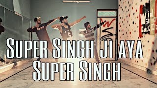 Super Singh Ji Aaya - Super Singh | Choreographed By Herry & Team | Perform -  Herry Ray Deepak