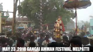 Melpatti 101'st YEAR GANGAI AMMAN \u0026 Dhrowpathi Amman FESTIVAL