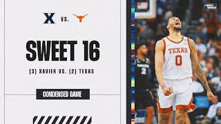 Texas vs. Xavier - Sweet 16 NCAA tournament extended highlights