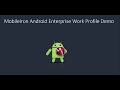 Android  Enterprise Managed Profiles