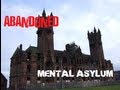 Abandoned Mental Asylum (1800's) - 