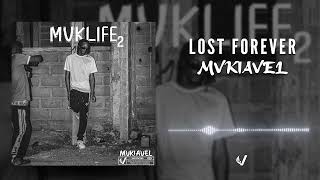 Mvkiavel - Lost Forever