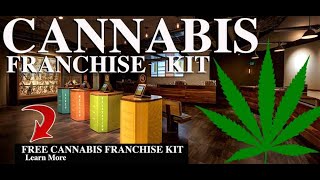 Cannabis Franchise For Sale - Can You Buy A Legal Marijuana Dispensary Like A Fast Food Franchise?