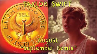 Taylor Swift - August (September Remix)