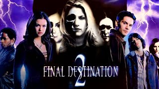 Final Destination 2 Horror Movie | Ali Larter | Final Destination 2 Full Movie Fact & Some Details