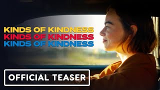 Kinds of Kindness -  Teaser Trailer (2024) Emma Stone, Jesse Plemons, Willem Daf