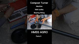 How it's Made Compost Turner Parts 6 #shorts