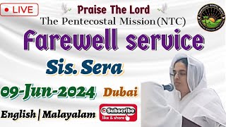 Farewell service of sis. Sera . New worker from middle east dubai.